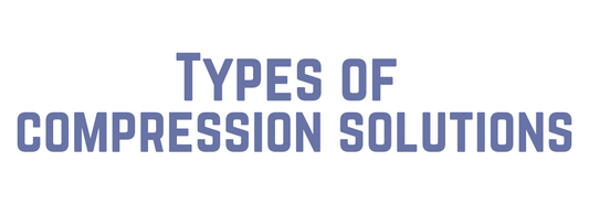 Types of Compression Solutions for the Lower Limbs: A Comprehensive Guide